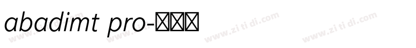 abadimt pro字体转换